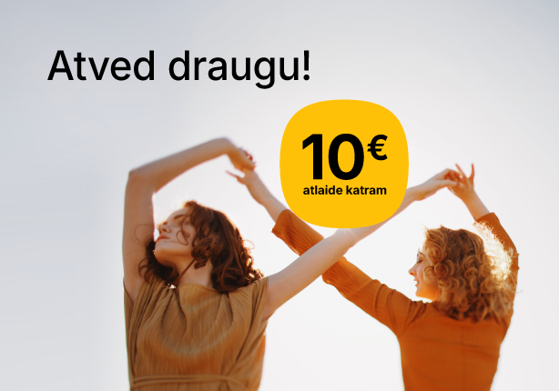 Atved draugu un nopelniet abi!
