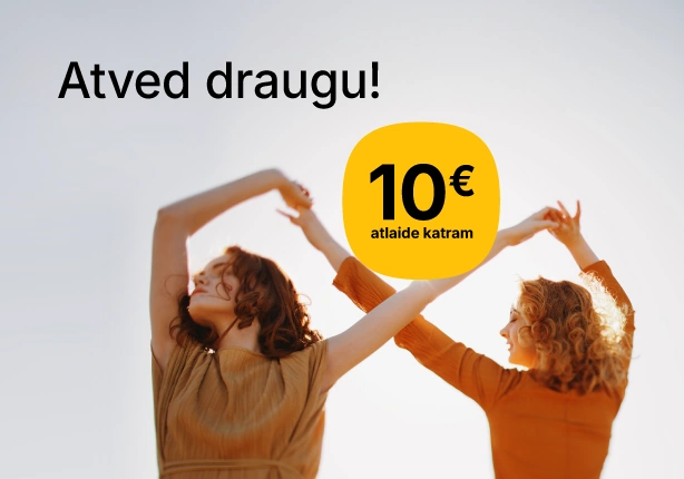 Atved draugu, nopelniet abi 10 EUR